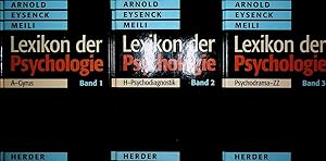 Lexikon der Psychologie. Neuausg., 11. Aufl. [komlett in 3 Bänden] Bd. 1: A - Gyrus Bd. 2.: H - P...