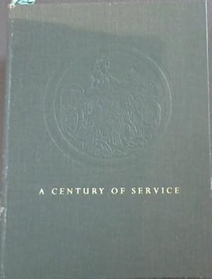 Imagen del vendedor de A Century Of Service 1856 -1956 a la venta por Chapter 1