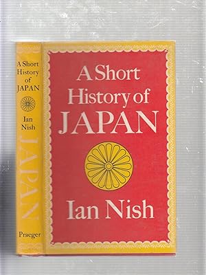 Imagen del vendedor de A Short History of Japan a la venta por Old Book Shop of Bordentown (ABAA, ILAB)