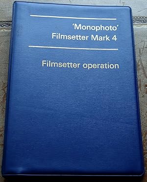 'Monophoto' Filmsetter Mark 4 - Filmsetter Operation