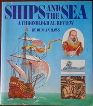 Immagine del venditore per Ships And The Sea: A Chronological Review venduto da Canford Book Corral