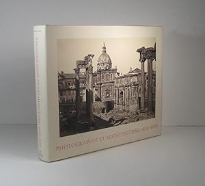 Seller image for Photographie et architecture : 1839 - 1939 for sale by Librairie Bonheur d'occasion (LILA / ILAB)