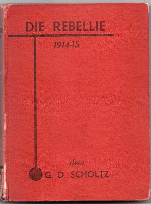 Seller image for Die Rebellie 1914-15 for sale by Christison Rare Books, IOBA SABDA