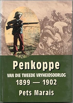 Seller image for Penkoppe van die Tweede Vryheidsoorlog 1899-1902 for sale by Christison Rare Books, IOBA SABDA