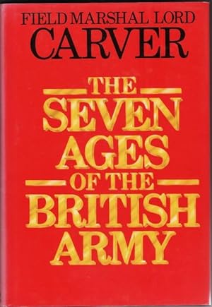 Bild des Verkufers fr The Seven Ages of the British Army zum Verkauf von Christison Rare Books, IOBA SABDA