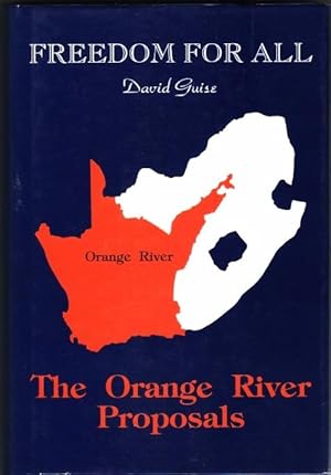 Immagine del venditore per Freedom for All. The Orange River Proposals venduto da Christison Rare Books, IOBA SABDA