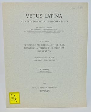 VETUS LATINA, Die Reste der Altlateinischen Bibel. 25 (Pars II) Epistle ad Thessalonicenses, Timo...