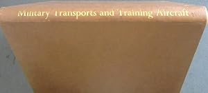 Image du vendeur pour MILITARY TRANSPORTS AND TRAINING AIRCRAFT OF THE WORLD mis en vente par Chapter 1