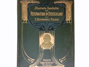 Illustrierte Geschichte der Reformation in Deutschland : Anhang: Ausgewählte Predigten D. Martin ...