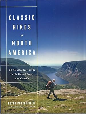 Imagen del vendedor de Classic Hikes of North America: 25 Breathtaking Treks in the United States and Canada a la venta por The Ridge Books