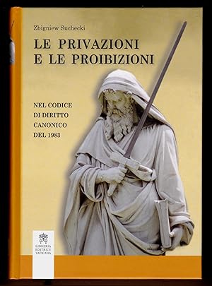 Le privazioni e le proibizioni nel Codice di Diritto Canonico del 1983