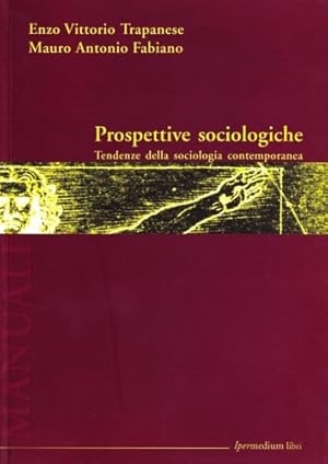 Immagine del venditore per Prospettive sociologiche. Tendenze della sociologia contemporanea. venduto da FIRENZELIBRI SRL