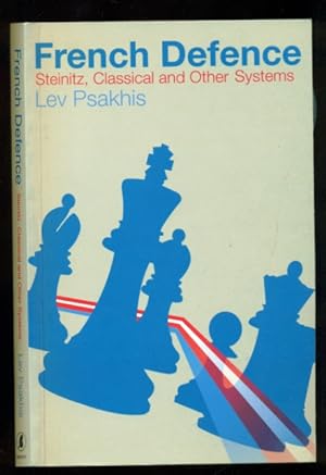 Immagine del venditore per French Defence: Steinitz, Classical and Other Systems - A Batsford Chess Book venduto da Don's Book Store