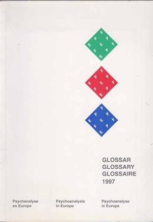 Imagen del vendedor de Glossar. Glossary; 1997. Psychoanalyse in Europa. Psychoanalysis in Europe. a la venta por Fundus-Online GbR Borkert Schwarz Zerfa