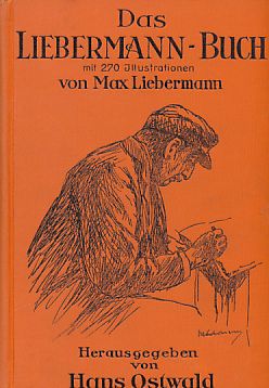 Image du vendeur pour Das Max Liebermann-Buch mit 270 Illustrationen. mis en vente par Fundus-Online GbR Borkert Schwarz Zerfa