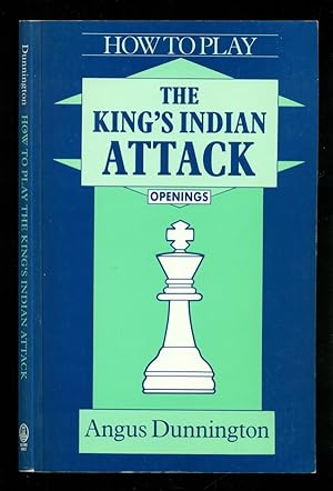 Immagine del venditore per How to Play the King's Indian Attack - Batsford Chess Library venduto da Don's Book Store