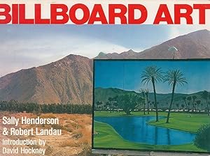 Bild des Verkufers fr Billboard Art Sally Henderson & Robert Landau, Introduction by David Hockney zum Verkauf von Licus Media