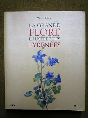 Seller image for La grande flore illustre des Pyrnes. for sale by Librairie Diogne SARL