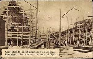 Ansichtskarte / Postkarte Clyde Shipbuilding Company,Schiffe im Bau,Combatiendo los submarinos en...