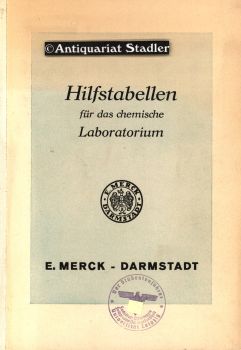 Seller image for Hilfstabellen fr das chemische Laboratorium. Reagenzien Merck. for sale by Antiquariat im Kloster