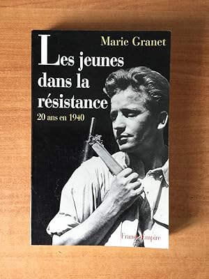 Seller image for LES JEUNES DANS LA RESISTANCE 20 ans en 1940 for sale by KEMOLA