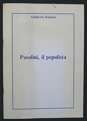 Bild des Verkufers fr Pasolini, il populista zum Verkauf von Sergio Trippini
