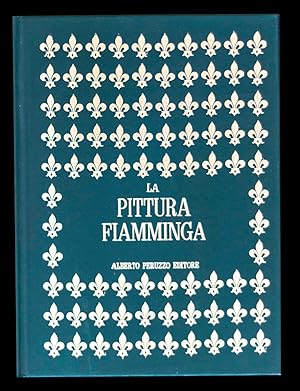 Bild des Verkufers fr La pittura fiamminga zum Verkauf von Sergio Trippini