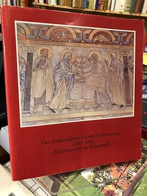 Der Ammerländer Friedrich Schwarting, Kirchenmaler im Kaiserreich (1883 - 1918). Tagebuchaufzeich...