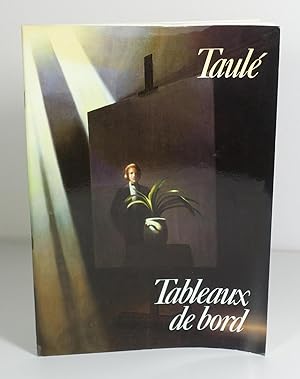 Image du vendeur pour Taul - Tableaux de bord mis en vente par Librairie L'Autre sommeil