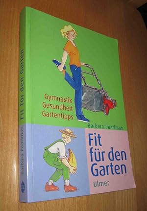Seller image for Fit fr den Garten for sale by Dipl.-Inform. Gerd Suelmann