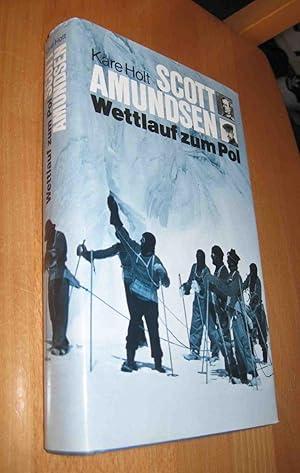 Seller image for Scott/ Amundsen- Wettlauf zum Pol for sale by Dipl.-Inform. Gerd Suelmann