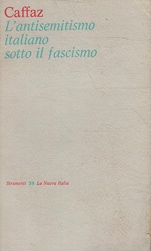 L'antisemitismo italiano sotto il Fascismo