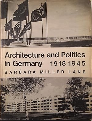 Image du vendeur pour Architecture and Politics in Germany 1918-1945 mis en vente par A Balzac A Rodin