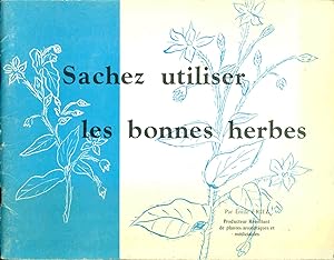 Sachez utiliser les bonnes herbes