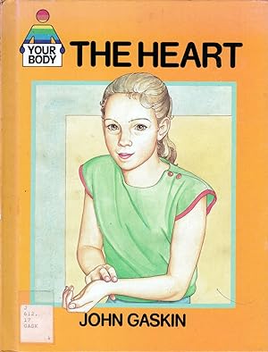 Bild des Verkufers fr The Heart (Your Body Series) zum Verkauf von Kayleighbug Books, IOBA