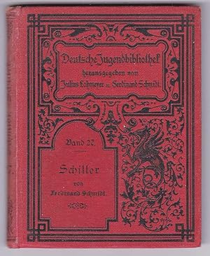 Imagen del vendedor de Schiller. Ein Lebensbild fr Jung und Alt a la venta por Kultgut