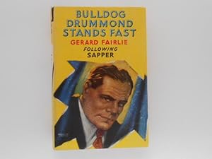 Imagen del vendedor de Bulldog Drummond Stands Fast a la venta por Lindenlea Books