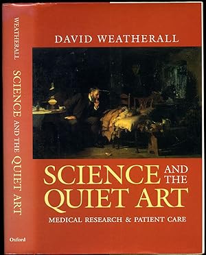 Imagen del vendedor de Science and the Quiet Art | Medical Research and Patient Care a la venta por Little Stour Books PBFA Member