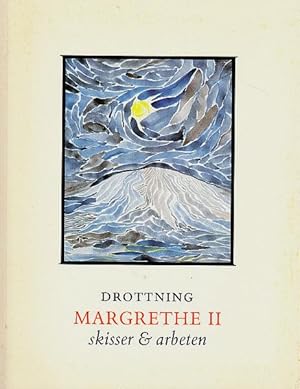 Drottning Margrethe II: Skisser & Arbeten