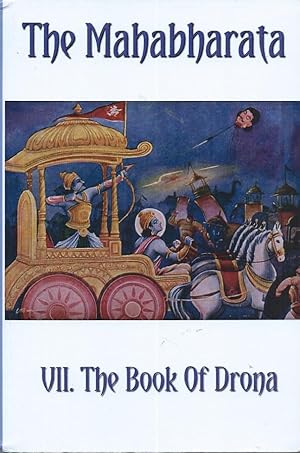 Seller image for The Mahabharata of Krishna-Dwaipayana Vyasa__VII. The Book of Drona for sale by San Francisco Book Company