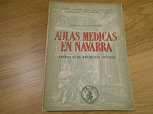 Seller image for Aulas mdicas en Navarra. Crnica de un movimiento cultural. for sale by Librera Camino Bulnes