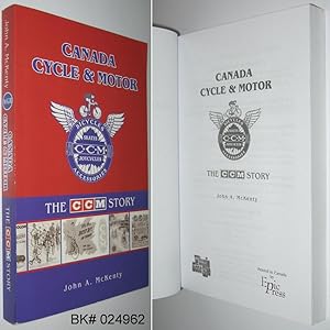 Canada Cycle & Motor: The CCM Story 1899-1983