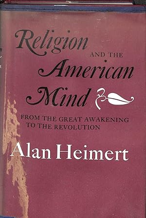 Bild des Verkufers fr Religionand the American Mind, from the great wakening to the revolution zum Verkauf von WeBuyBooks