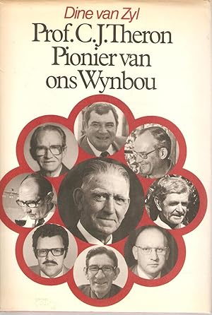 Seller image for Prof CJ Theron - Pionier van ons Wynbou for sale by Snookerybooks