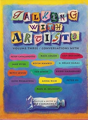 Talking with Artists, Volume 3: Conversations with Peter Catalanotto, Raul Colon, Lisa Desimini, ...