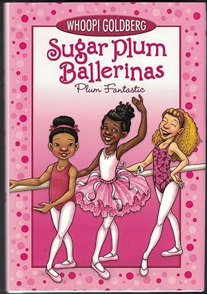 Seller image for Sugar Plum Ballerinas: Plum Fantastic for sale by Cleveland Book Company, ABAA