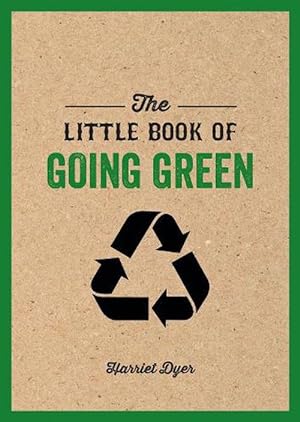 Seller image for The Little Book of Going Green (Paperback) for sale by Grand Eagle Retail