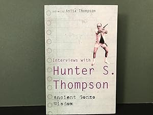 Imagen del vendedor de Interviews with Hunter S. Thompson: Ancient Gonzo Wisdom a la venta por Bookwood