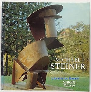 Michael Steiner Sculptures 1965-1992