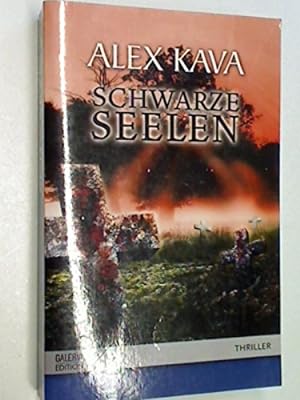 Schwarze Seelen, Thriller Roman, Galeria Edition 9783899418378
